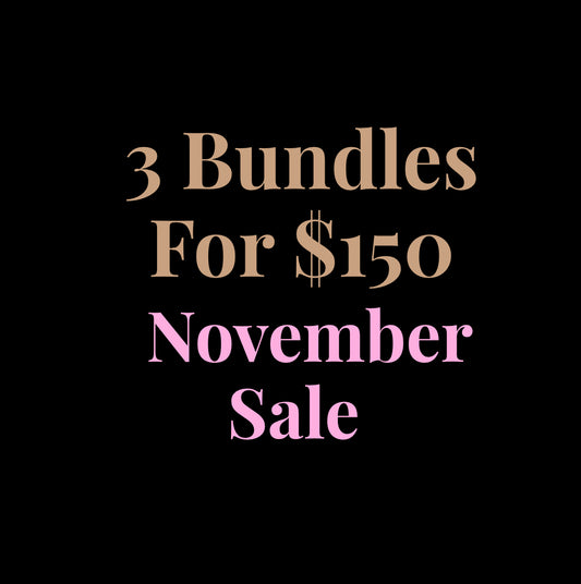 3 bundles for $150